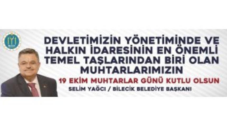 Başkan Yağcı&rsquo;nın 19 Ekim Muhtarlar G&uuml;n&uuml; Mesajı