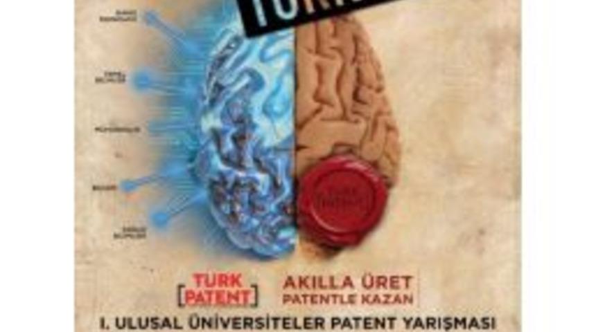 &Uuml;niversiteler Arası Patent Yarışması Başlıyor