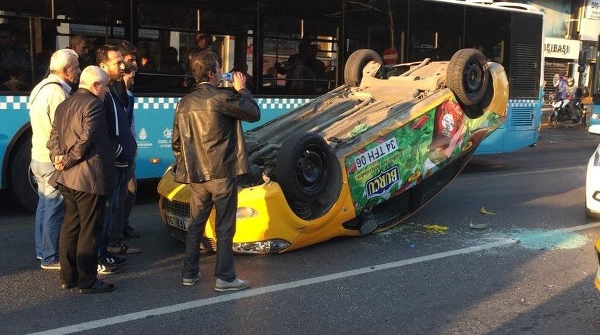 Takla Atan Taksiden Burnu Bile Kanamadan Çıktı