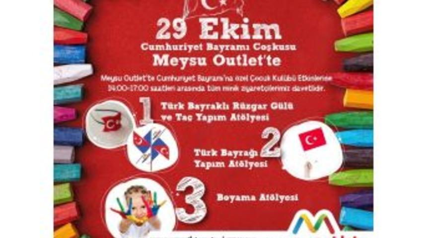 Meysu Outlet Avm Cumhuriyet Bayramı&rsquo;nı At&ouml;lye Etkinliğiyle Kutlayacak