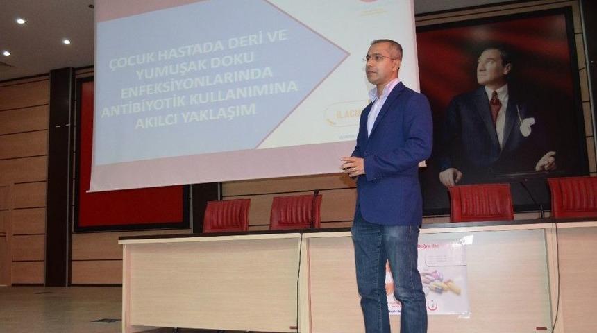 Hekimlere &lsquo;akılcı İla&ccedil; Kullanımı&rsquo; Eğitimi Verildi