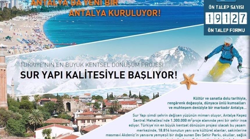 Antalya&rsquo;da Yeni Kentsel D&ouml;n&uuml;ş&uuml;m Projesine 69 İl Ve 9 Farklı &Uuml;lkeden Talep