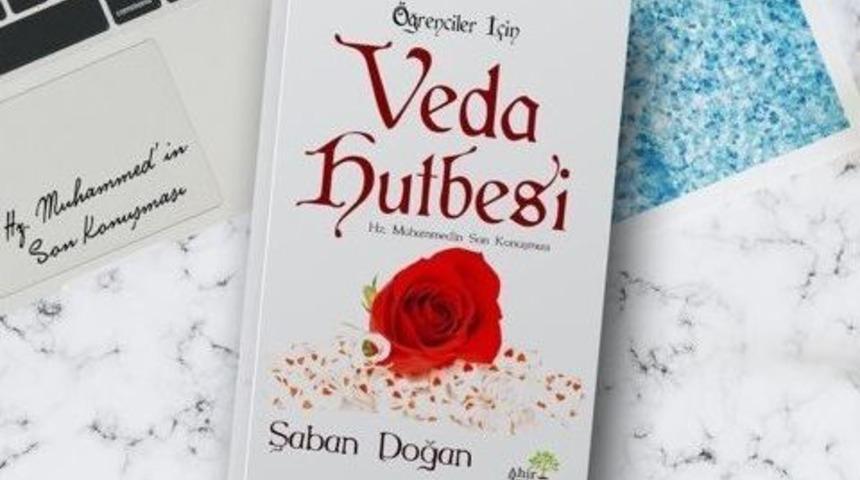 İmamın 3&rsquo;&uuml;nc&uuml; Kitabı &ldquo;veda Hutbesi&rdquo; Piyasaya &Ccedil;ıktı