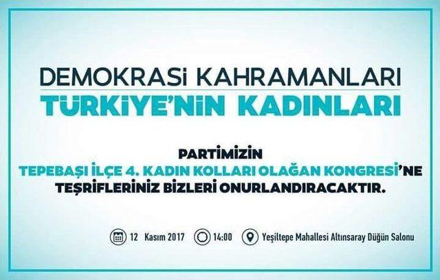 Ak Parti Tepebaşı Kadın Kolları 4’üncü Olağan Kongresi Pazar Günü Yapılacak 2