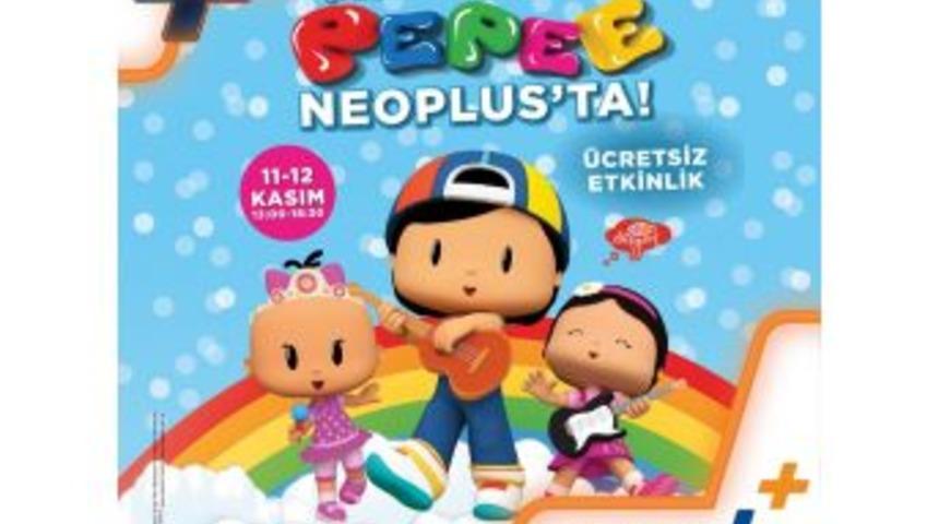 Şrkılarla Oyunlarla Pepee Neoplus&rsquo;ta