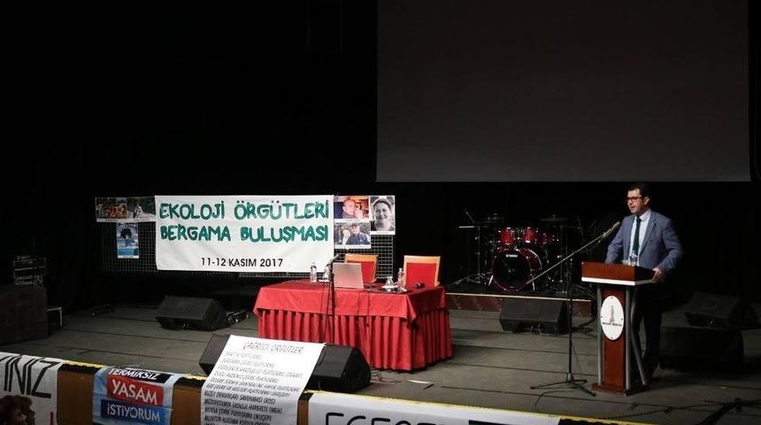 T&uuml;rkiye&rsquo;deki Ekoloji &Ouml;rg&uuml;tleri Bergama&rsquo;da Buluştu