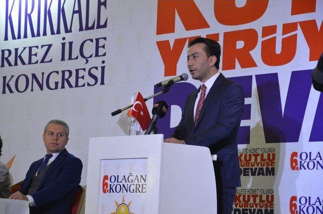 Ak Parti Kırıkkale’de Kongre Coşkusu