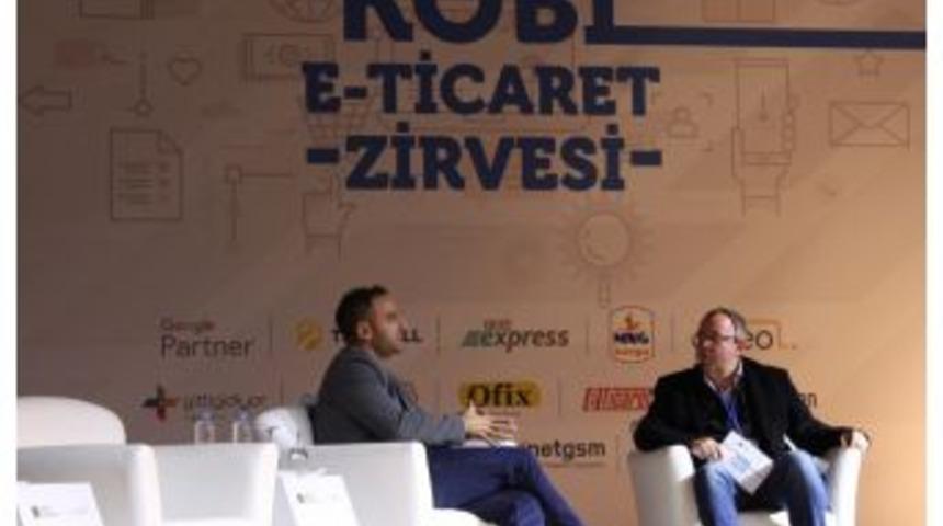 &ldquo;e-ticaret Kobi&rsquo;lerin Geleceğini Belirleyecek&rdquo;