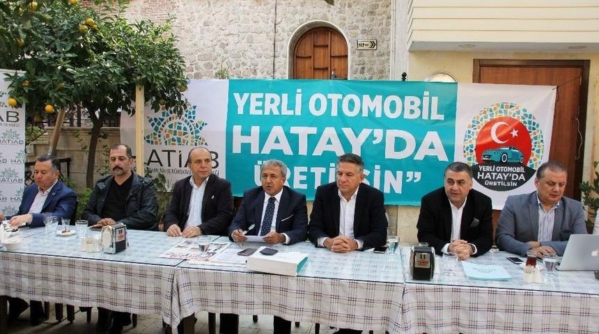 Hatiab Başkanı G&uuml;der: "yerli Otomobil Hatay&rsquo;da &Uuml;retilsin"