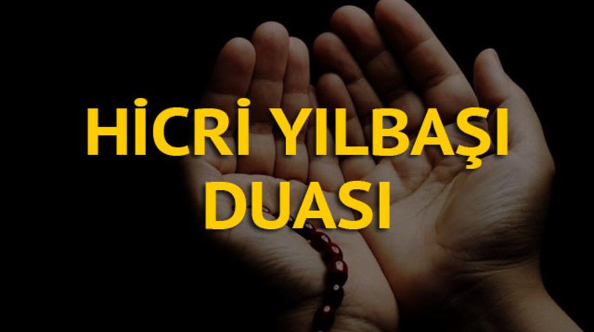 Hicri yılbaşı duası okunuşu: Hicri yılbaşı duası Arapça yazılışı ve Türkçe anlamı ile meali & tefsiri 