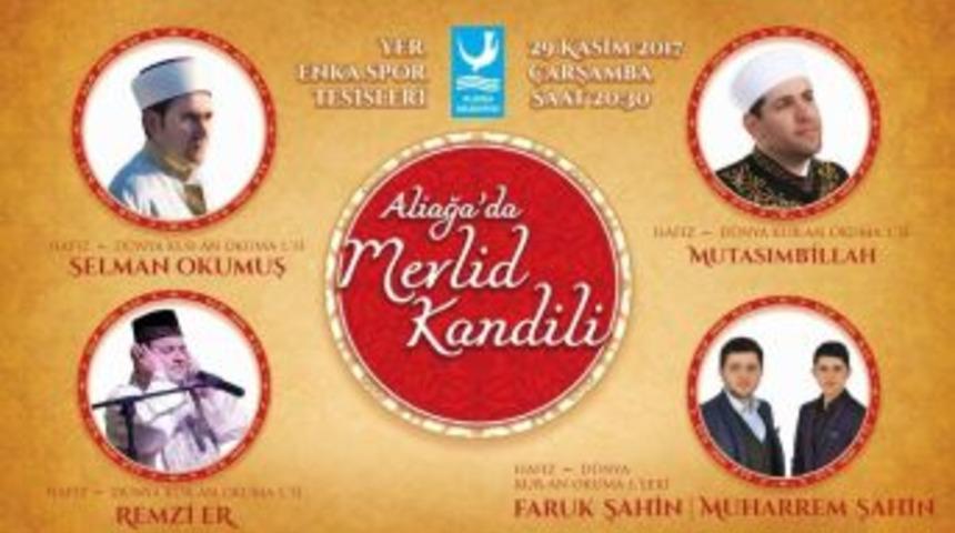 Aliağa Belediyesinden Mevlid Kandiline &Ouml;zel Program