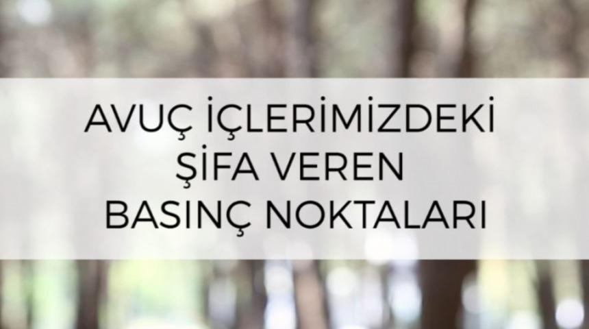 Avu&ccedil; İ&ccedil;lerindeki Bu Noktaları Ovmak Şifa Veriyor