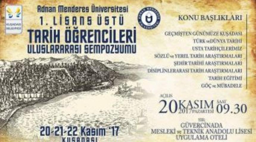 1. Lisans&uuml;st&uuml; Tarih &Ouml;ğrencileri Sempozyumu Kuşadası&rsquo;nda Yapılacak