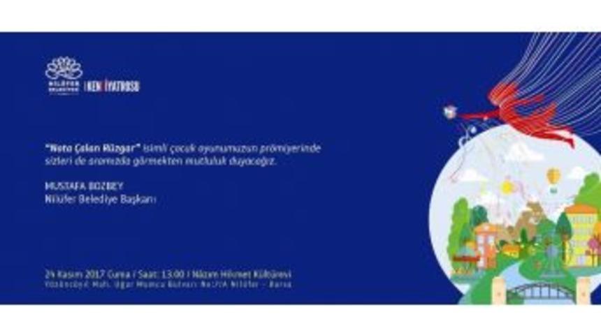 Nil&uuml;fer Belediyesi Kent Tiyatrosu&rsquo;ndan &Ccedil;ocuk Oyunu