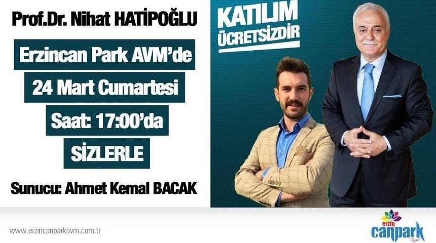 Prof. Dr. Hatipoğlu, Erzincanpark Avm&rsquo;de Sevenleriyle Buluşuyor