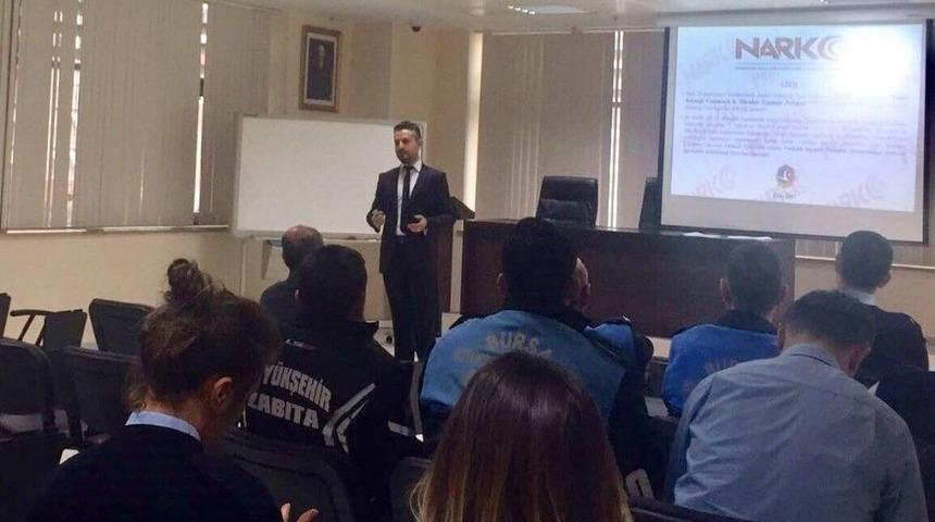 Bursa&rsquo;da Zabıtalara Narko Rehber Eğitimi