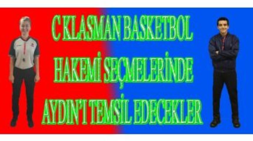 Aydın&rsquo;dan İki Hakem C Klasman Se&ccedil;melerine Davet Edildi