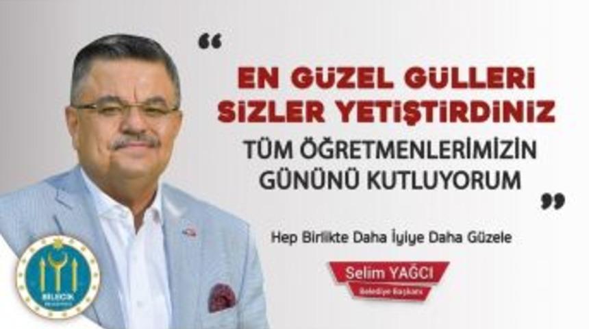Başkan Yağcı&rsquo;nın &Ouml;ğretmenler G&uuml;n&uuml; Mesajı