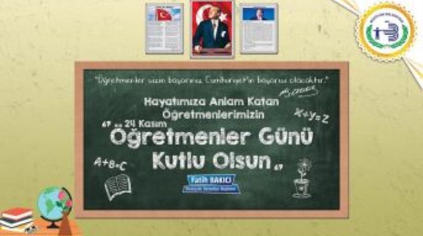 Boz&uuml;y&uuml;k Belediye Başkanı Fatih Bakıcı&rsquo;nın &Ouml;ğretmenler G&uuml;n&uuml; Mesajı