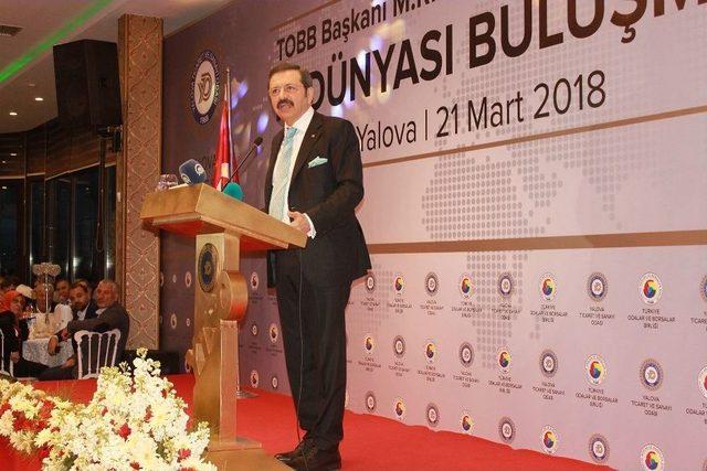 Tobb Başkanı Hisarcıklıoğlu Yalova’da