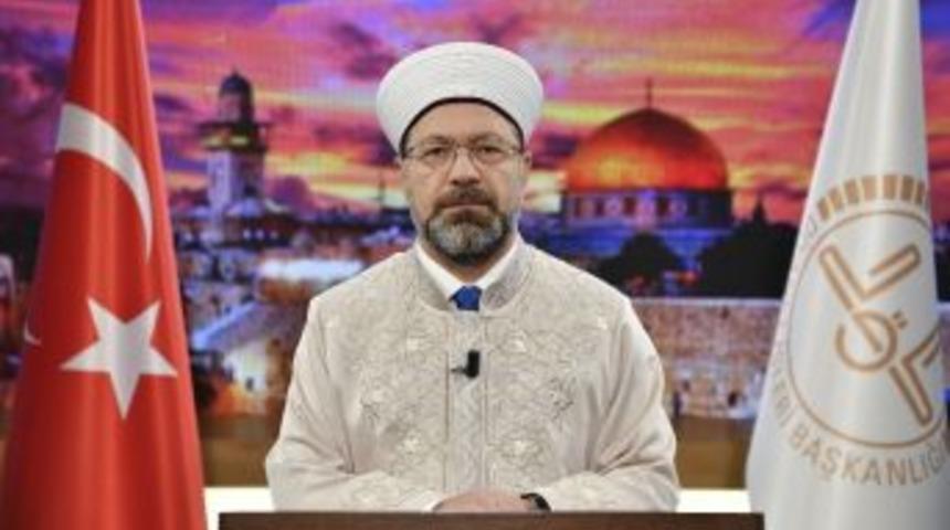 Diyanet İşleri Başkanı Erbaş: &ldquo;islam&rsquo;ın İlk Kıblesi Kud&uuml;s Barbarca Bir İşgal İle Karşı Karşıyadır&rdquo;