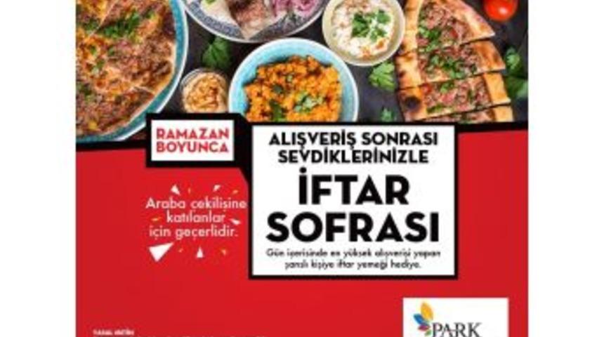 Park Afyon&rsquo;dan Ramazan Boyunca &ldquo;iftar Yemeği&rdquo; Kampanyası