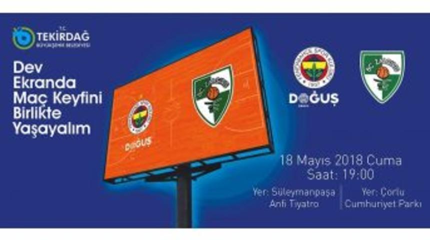 Fenerbah&ccedil;e&rsquo;nin Ma&ccedil;ı Meydanlarda İzlenecek