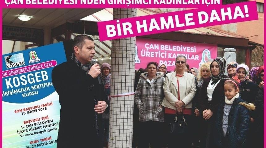 Çan Belediye’si’nden Girişimci Kadınlar İçin Bir Hamle Daha