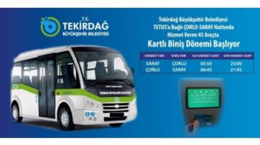 &Ccedil;orlu-saray Hattında Kartlı Ulaşım Başlıyor