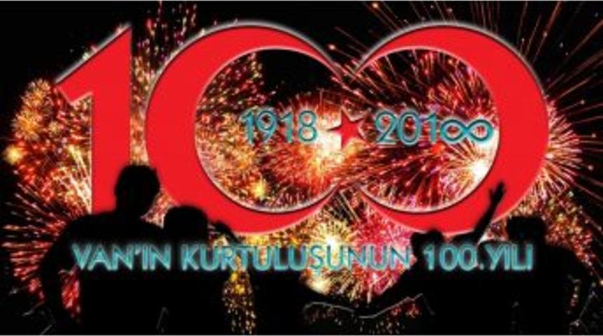 Van&rsquo;da 100. Yıl Etkinlikleri