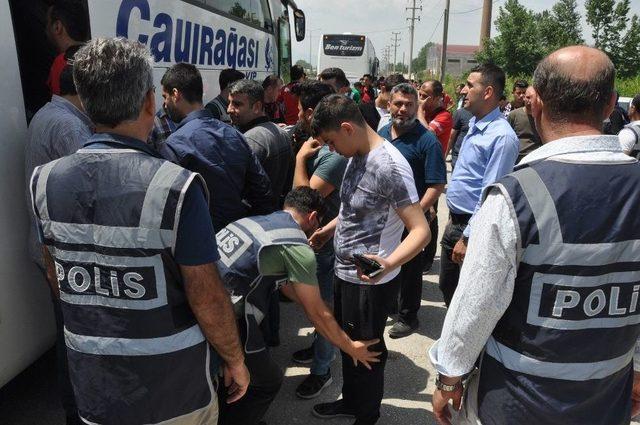 Final İçin Bursa’ya Gelen Taraftar Ve Otobüsler Didik Didik Arandı