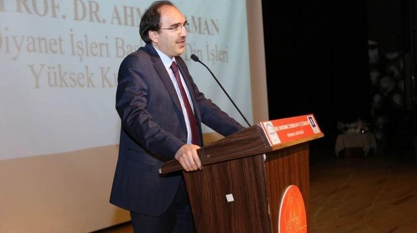 Prof. Dr. Ahmet Yaman: Geleneksel Değerlerimizden Uzaklaşmamalıyız