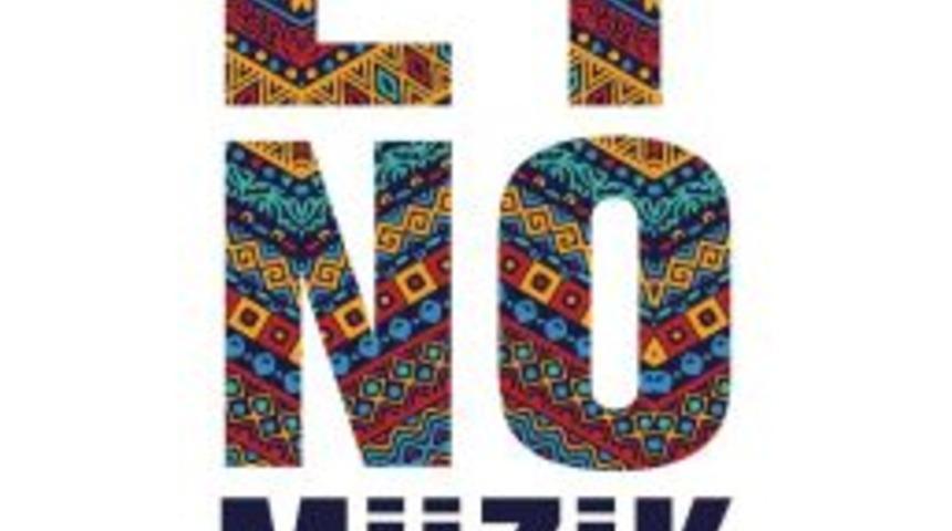 Uluslararası Etno M&uuml;zik Festivali Başlıyor