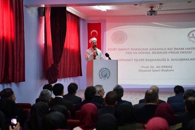 Diyanet İşleri Başkanı Erbaş’tan, İmam Hatip Lisesi Öğrencilerine Tavsiyeler