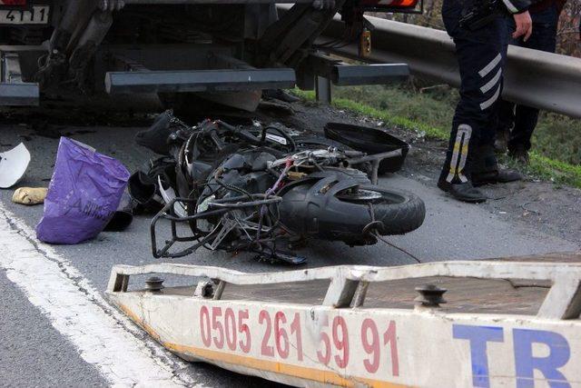 (özel Haber) Tem’de Motosiklet Kamyonun Altına Girdi: 1 Ölü