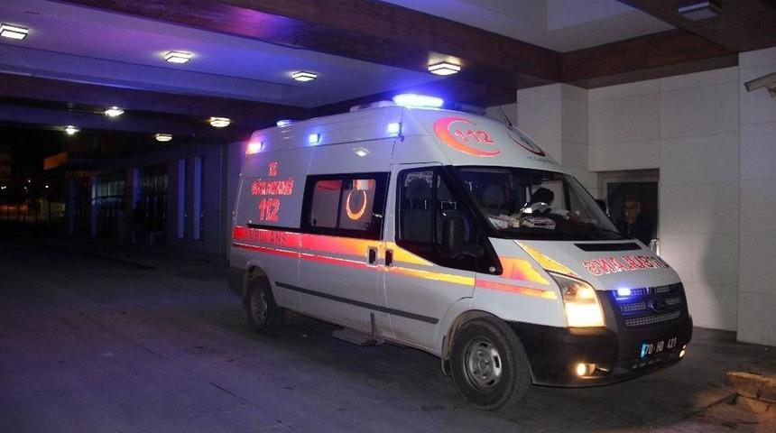 Karaman&rsquo;da Kalbinden Bı&ccedil;aklanan Şahıs, Hastanede &Ouml;ld&uuml;