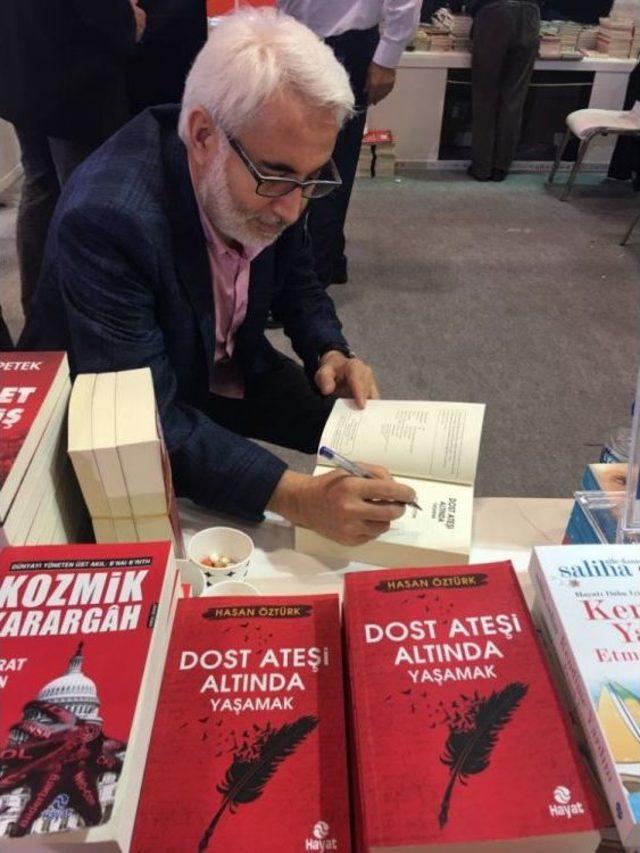 Hasan Öztürk’ten ’dost Ateşi Altında Yaşamak’