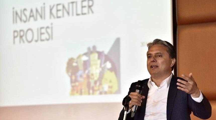 &lsquo;insani Kentler Projesi&rsquo; Arama Konferansı