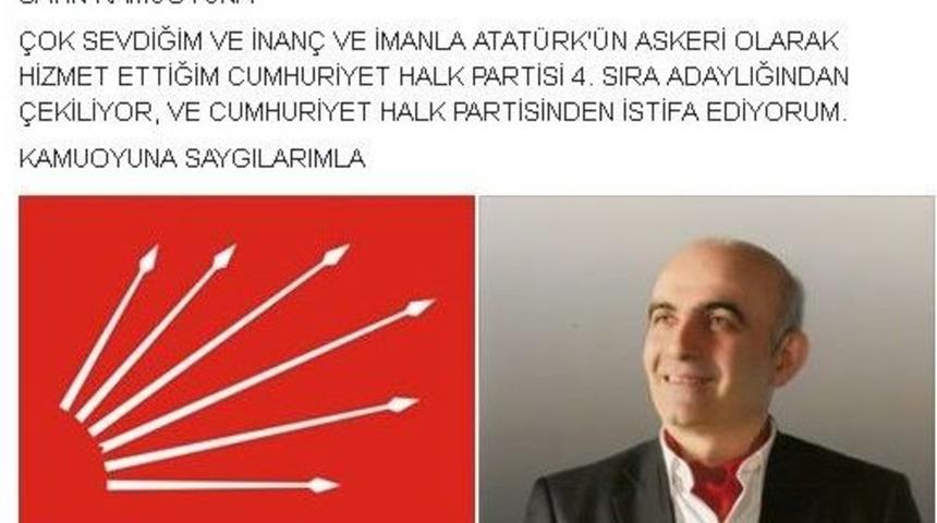 Chp&rsquo;li Milletvekili Adayı Sırasını Beğenmedi, İstifa Etti