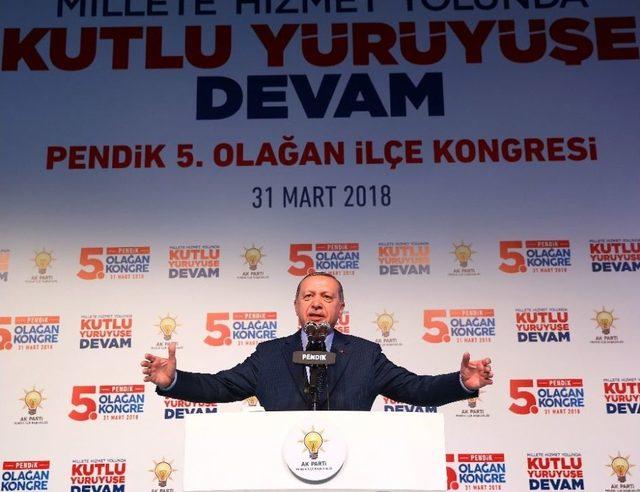 Cumhurbaşkanı Erdoğan: 