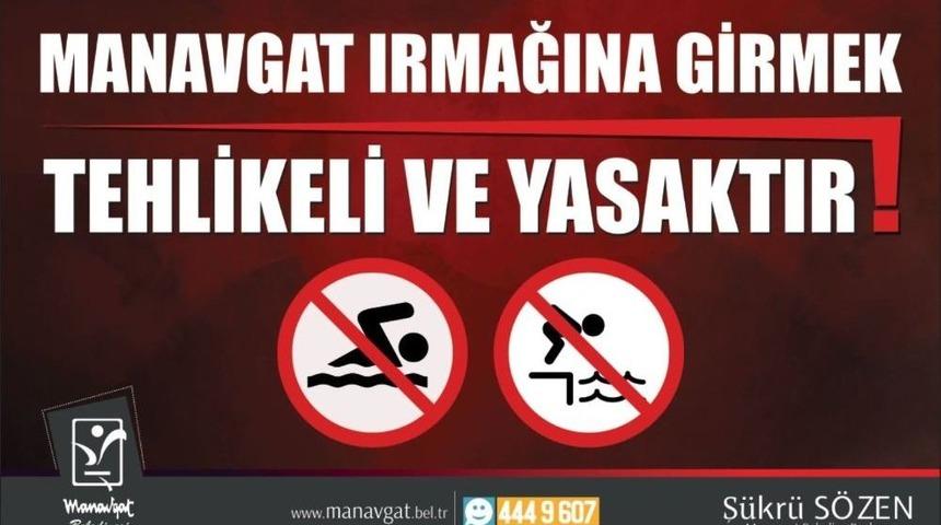 S&ouml;zen&rsquo;den Manavgat Irmağı Uyarısı