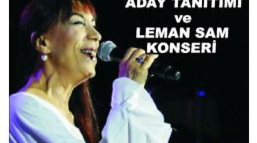 Chp&rsquo;da Adaylar Leman Sam Konseri İle Tanıtılacak