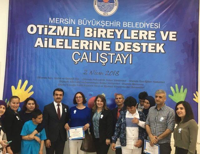 Mersin’de ’otizmli Bireylere Ve Ailelere Destek Çalıştayı’ Düzenlendi