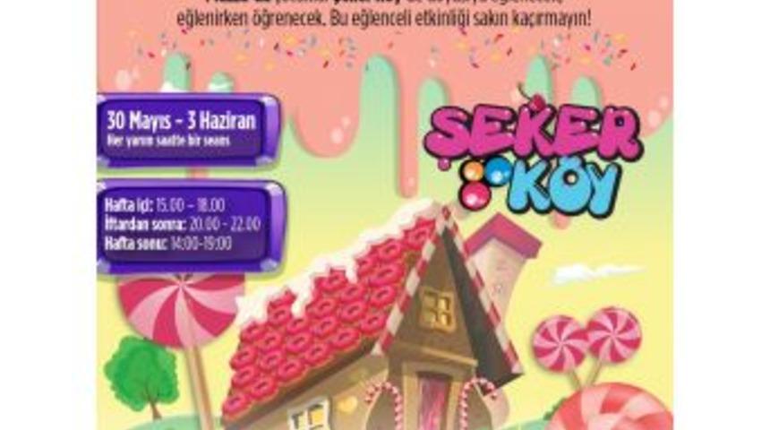 Şeker K&ouml;y At&ouml;lyesinde Hem Eğlenecek Hem De &Ouml;ğrenecekler