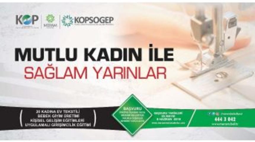 Meramlı Kadınlara Büyük Fırsat