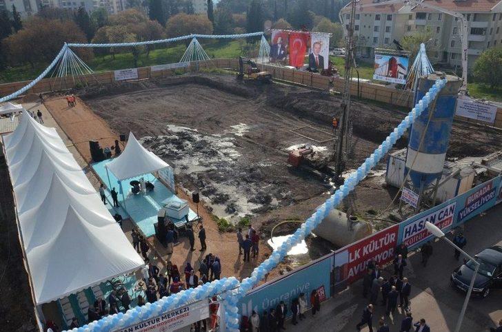 Hasan Can Kültür Merkezi’nin Temeli Atıldı G1