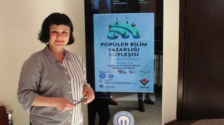 T&uuml;bitak Pop&uuml;ler Bilim Dergileri Yazarları Trabzon&rsquo;da Bilim Meraklılarıyla Buluştu