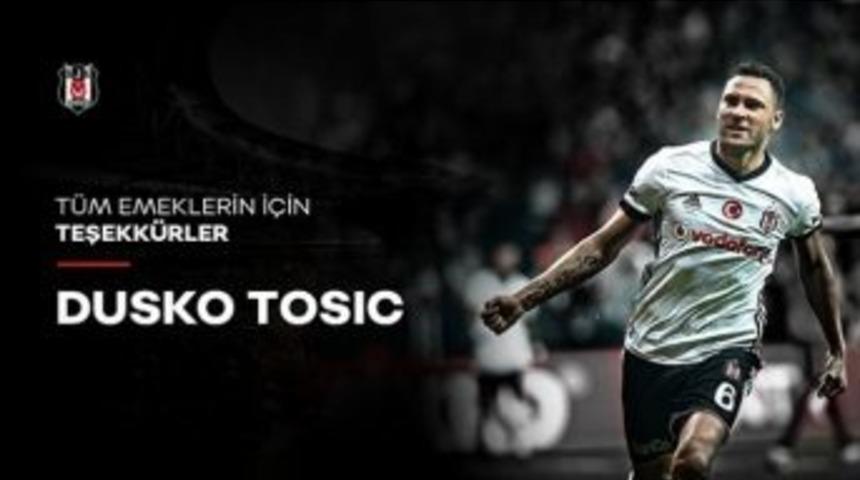 Beşiktaş’tan Tosic’e Veda