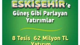 Eskişehir’e 62 Milyon Tl’lik 8 Tesis
