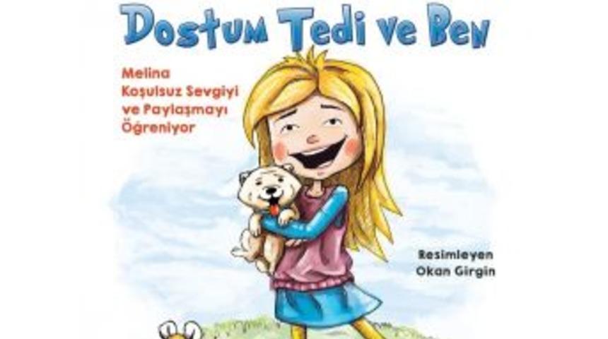 Bir Çocuk Ve Bir Köpeğin Dostluk Hikâyesi: Dostum Tedi Ve Ben, Raflarda